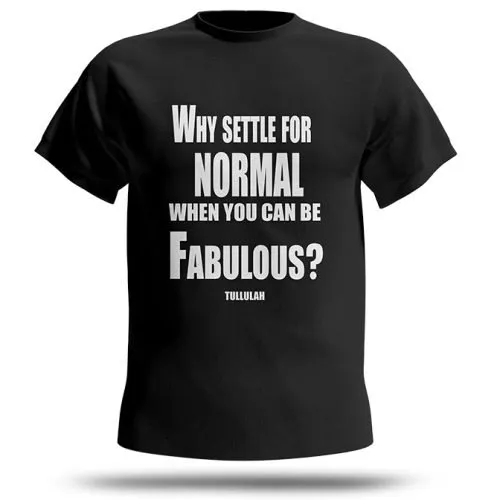 Fabulous Black  T Shirt